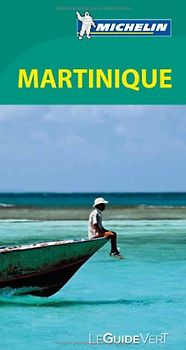 Le Guide Vert Martinique Michelin