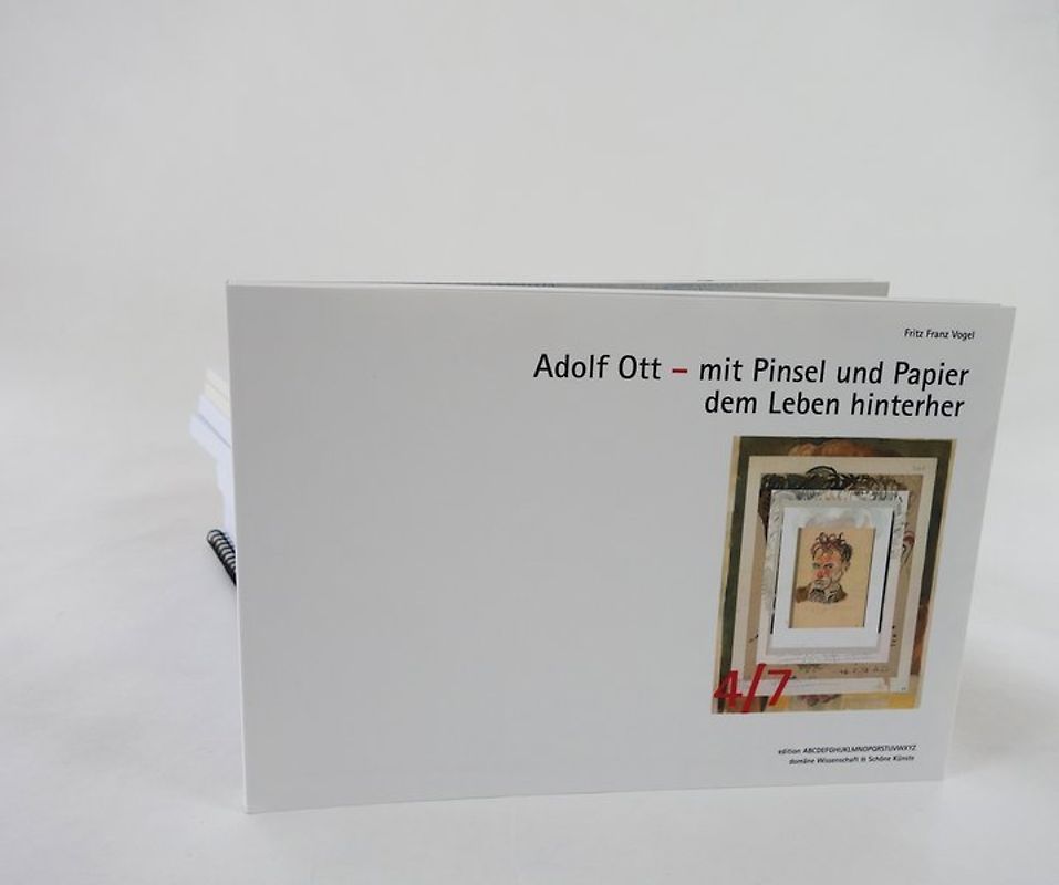 Adolf Ott – mit Pinsel und Papier dem Leben hinterher