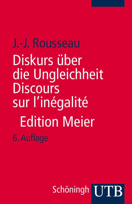Diskurs über die Ungleichheit Discours sur l'inégalité