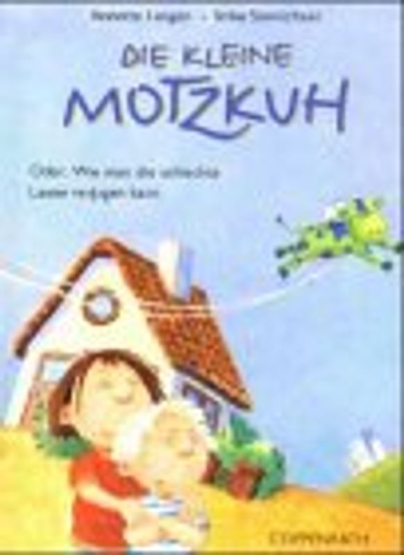 Die kleine Motzkuh