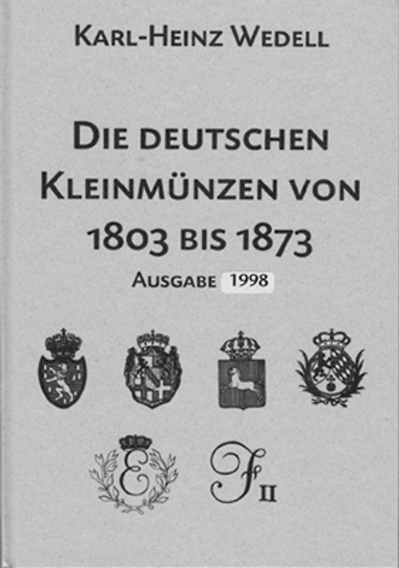 Die deutschen Kleinmünzen von 1803-1873