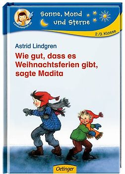 Wie gut, dass es Weihnachtsferien gibt, sagte Madita