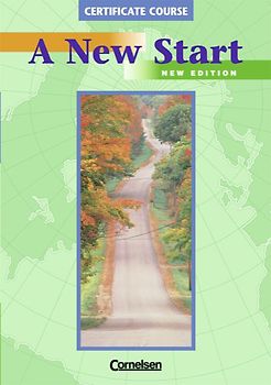 A New Start. Englisch für Wiedereinsteiger. Bisherige Ausgabe / Certificate Course - Kursbuch