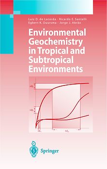 Environmental Geochemistry in Tropical and Subtropical Environments