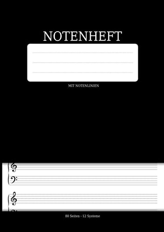 Notenheft mit Notenlinien: Din A4 Lineatur 14 Für Musiker, Schüler, Komponisten - Notenlinienheft Mit 80 Seiten (40 Blatt) Und 12 Systemen - Ideal Zum ... Keyboardern, Organisten Und Musikern