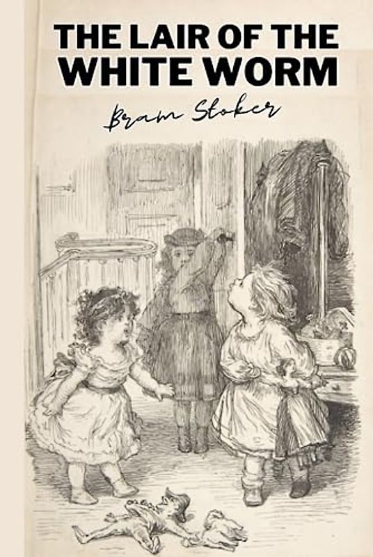 The Lair of the White Worm (Annotated)