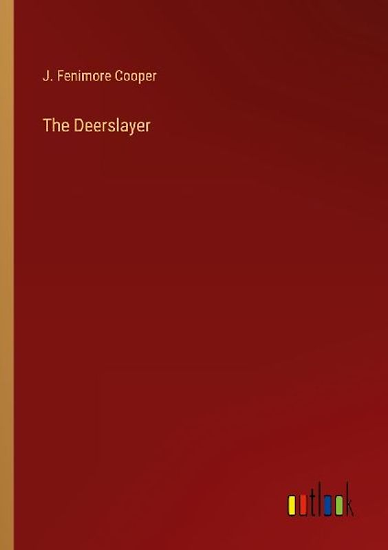 The Deerslayer