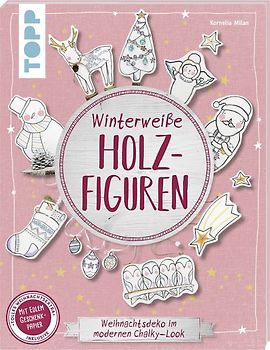 Winterweiße Holzfiguren (kreativ.kompakt)