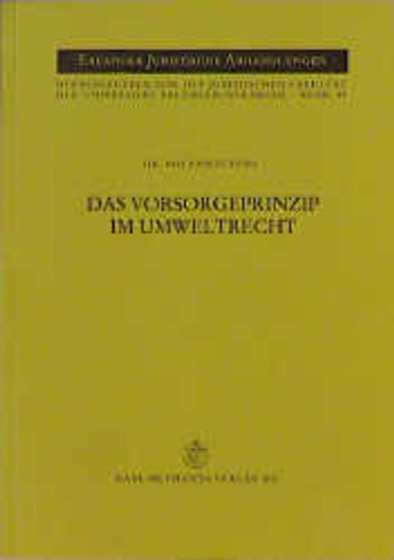 Das Vorsorgeprinzip im Umweltrecht