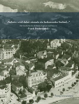 „Saßnitz wird daher niemals ein bedeutendes Seebad...“