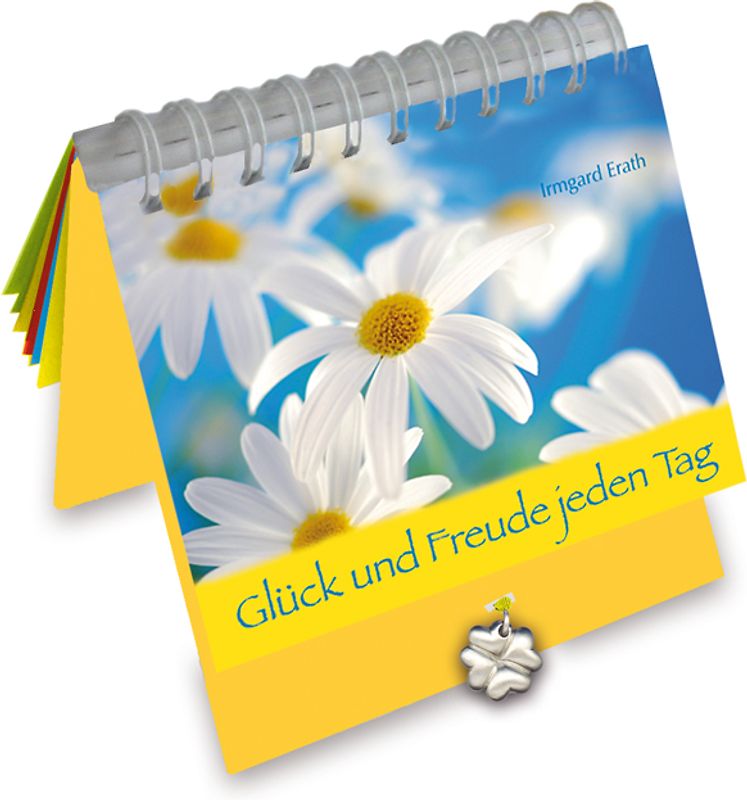 Glück und Freude jeden Tag
