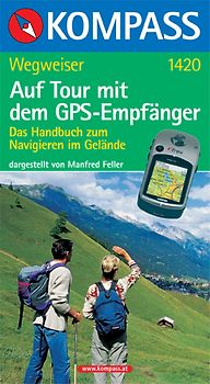 Auf Tour mit dem GPS-Empfänger