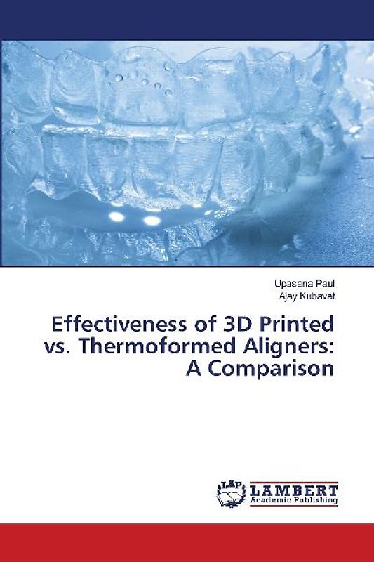Effectiveness of 3D Printed vs. Thermoformed Aligners: A Comparison
