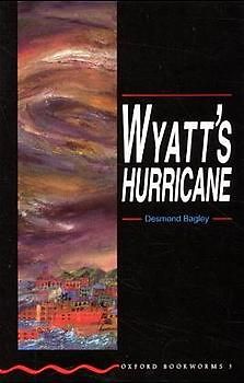 Oxford Bookworms Library / 8. Schuljahr, Stufe 2 - Wyatt's Hurricane