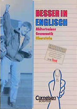 Besser in Englisch / Abiturtrainer: Grammatik