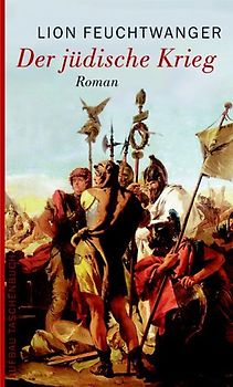 Josephus-Trilogie. Der jüdische Krieg. Die Söhne. Der Tag wird kommen / Der jüdische Krieg