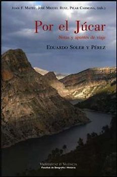 Por el Júcar : notas y apuntes de viaje