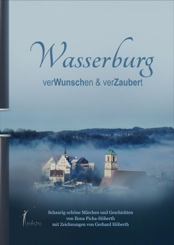 Wasserburg - verWunschen & verZaubert