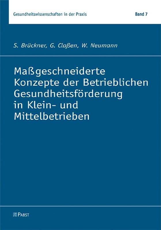 Maßgeschneiderte Konzepte der Betrieblichen Gesundheitsförderung in Klein- und Mittelbetrieben