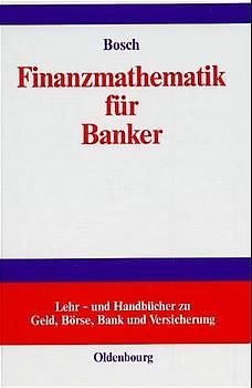 Finanzmathematik für Banker