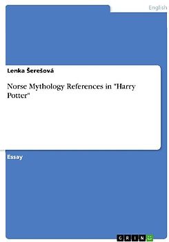 Norse Mythology References in "Harry Potter"