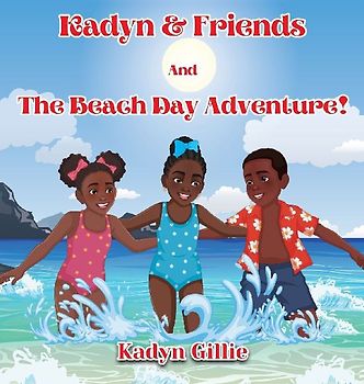 Kadyn & Friends And The Beach Day Adventure!