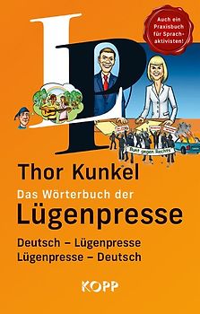 Das Wörterbuch der Lügenpresse