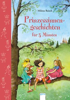 Prinzessinnengeschichten für 3 Minuten