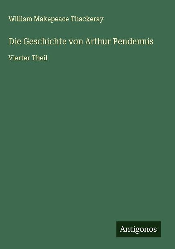 Die Geschichte von Arthur Pendennis