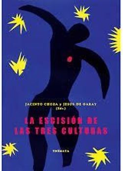 La escisión de las tres culturas