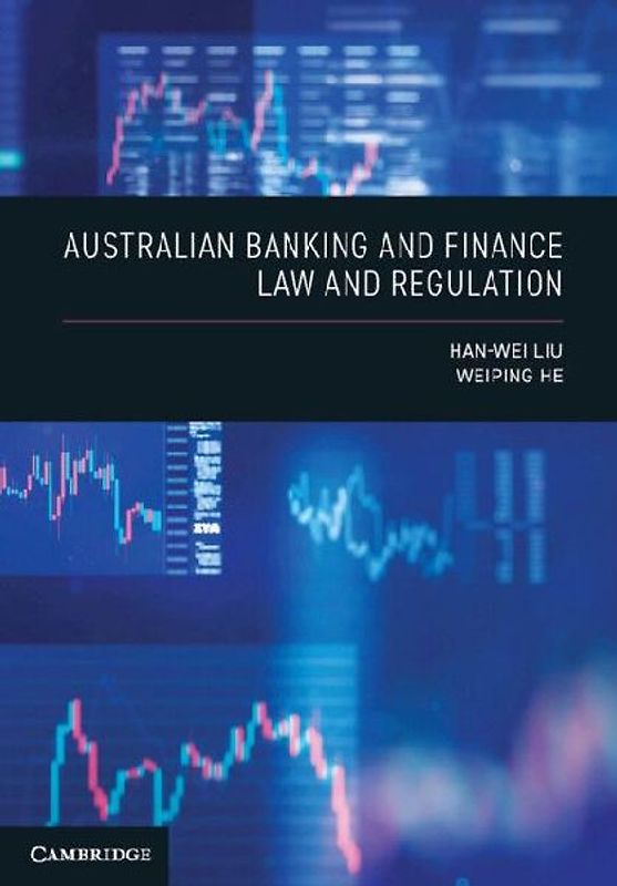 Australian Banking and Finance Law and Regulation