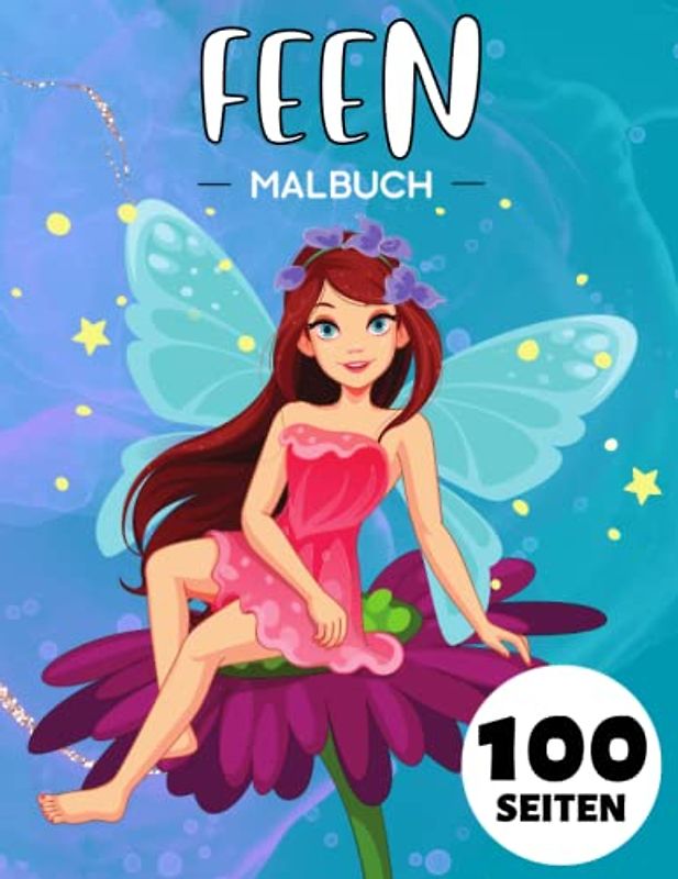 Feen Malbuch Für Kinder: Nettes Geschenk für Anti-Stress und Entspannung