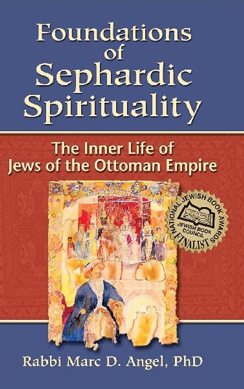 Foundations of Sephardic Spirituality