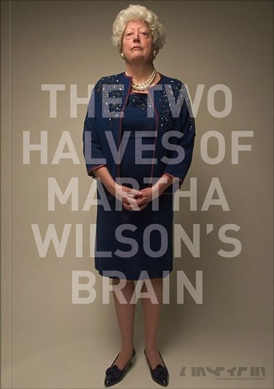 The Two Halves of Martha Wilson’s Brain
