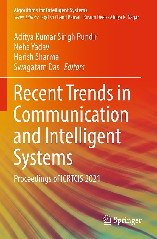 Recent Trends in Communication and Intelligent Systems