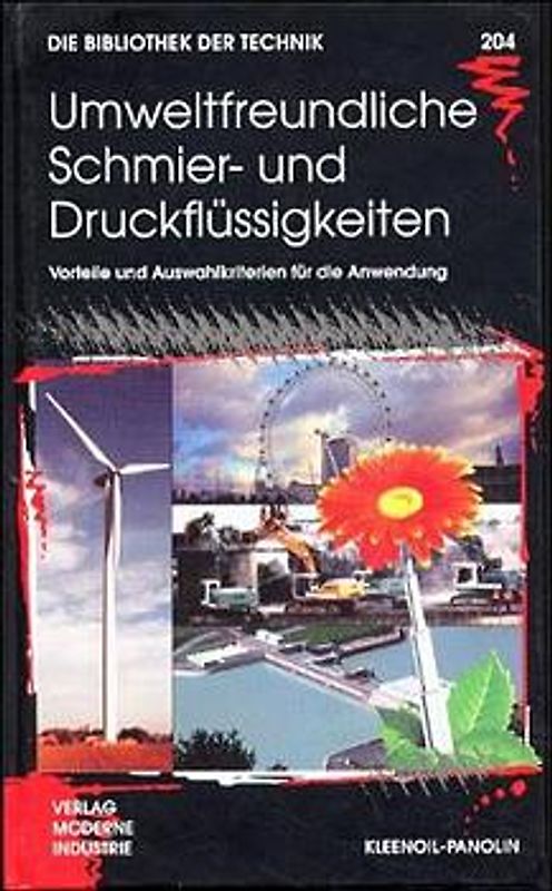 Umweltfreundliche Schmier- und Druckflüssigkeiten