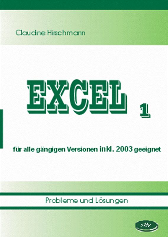 Excel . Probleme und Lösungen