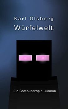 Würfelwelt - Karl Olsberg [Taschenbuch]