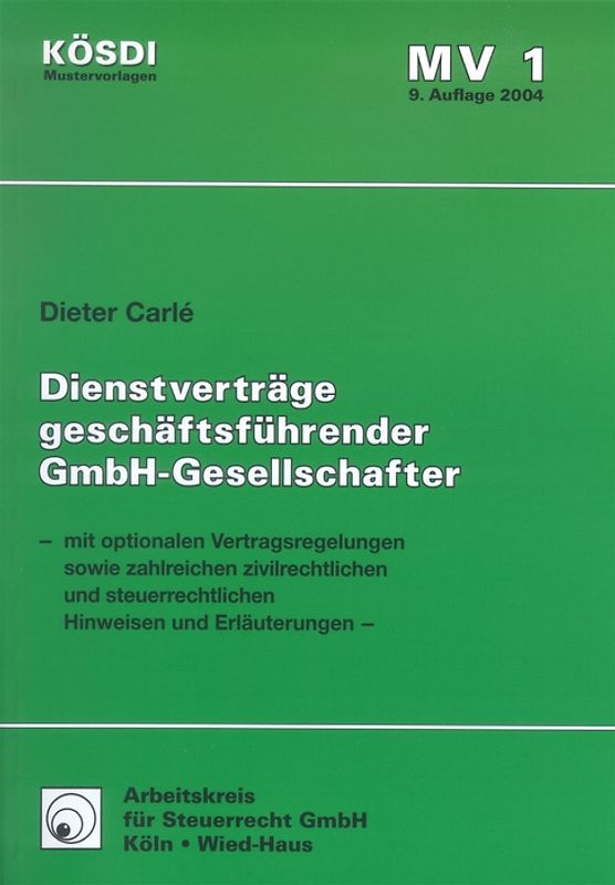 Vertragsmuster Dienstverträge geschäftsführender GmbH-Gesellschafter