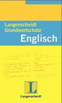 Langenscheidt Grundwortschatz. Englisch