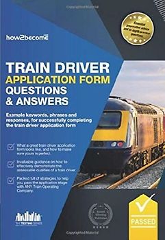 TRAIN DRIVER APPLICATION FORM QUESTIONS