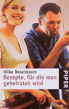 Rezepte, für die man geheiratet wird