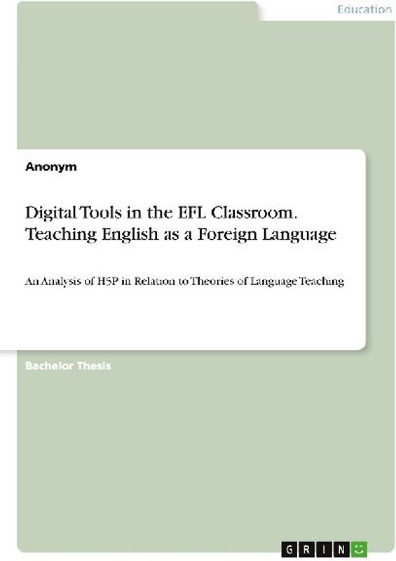 Digital Tools in the EFL Classroom. Teaching English as a Foreign Language