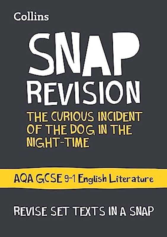 The Curious Incident of the Dog in the Night-time: AQA GCSE 9-1 English Literature Text Guide