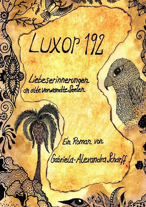 Luxor 1922 Liebeserinnerungen an alte verwandte Seelen