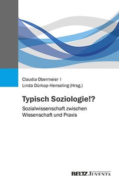Typisch Soziologie!?