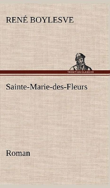 Sainte-Marie-des-Fleurs Roman