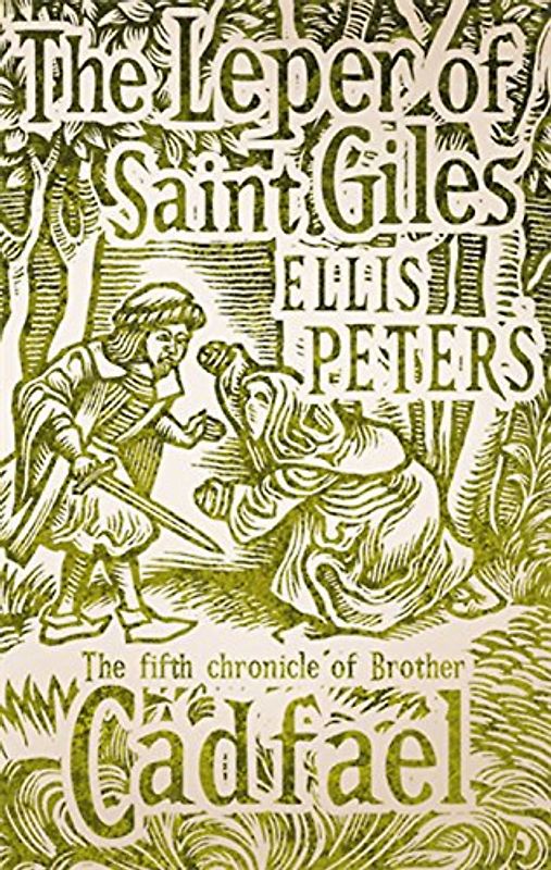 Leper of Saint Giles (Cadfael Chronicles 5) - Ellis Peters