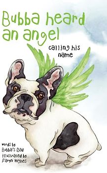 Bubba Heard an Angel (Calling His Name)