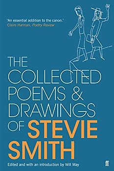 Collected Poems and Drawings of Stevie Smith